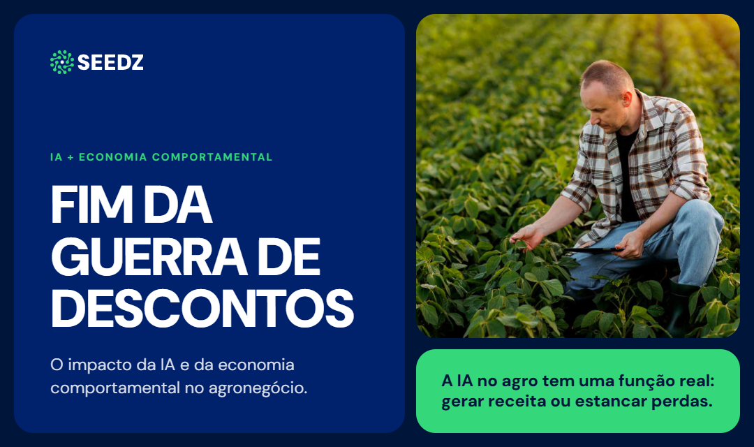 Alternativas ao desconto no agro: como IA e economia comportamental encerram a guerra de preços